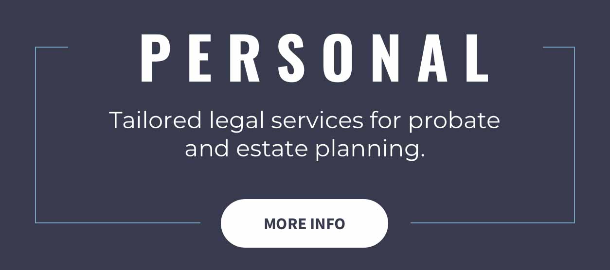 Legal services for personal injury, probate, and estate planning.